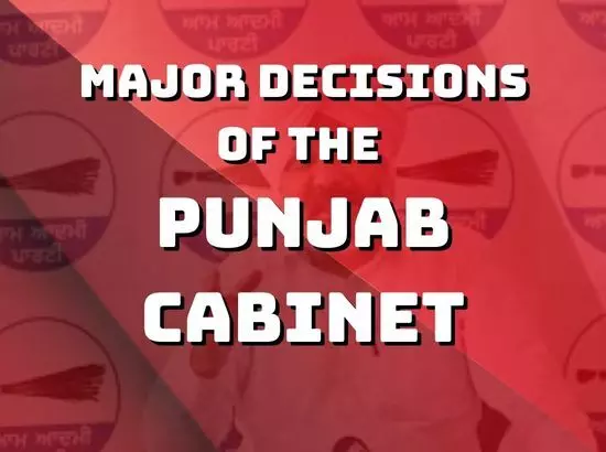 ਅੱਜ ਦੇ ਪੰਜਾਬ ਕੈਬਨਿਟ ਦੇ ਅਹਿਮ ਫ਼ੈਸਲੇ ਪੜ੍ਹੋ