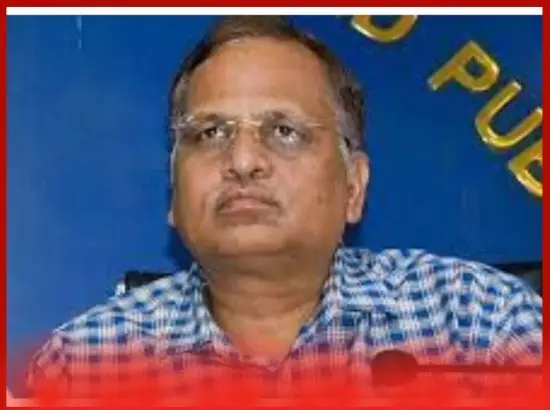 Breaking : ਮਨੀ ਲਾਂਡਰਿੰਗ ਮਾਮਲੇ ਵਿੱਚ ਸਤੇਂਦਰ ਜੈਨ ਦੀਆਂ ਮੁਸ਼ਕਲਾਂ ਵਧੀਆਂ