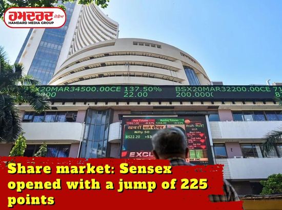 Share market: Sensex opened with a jump of 225 points