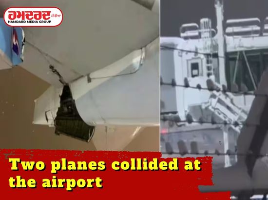 Two planes collided at the airport