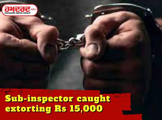 Sub inspector caught extorting Rs 15000